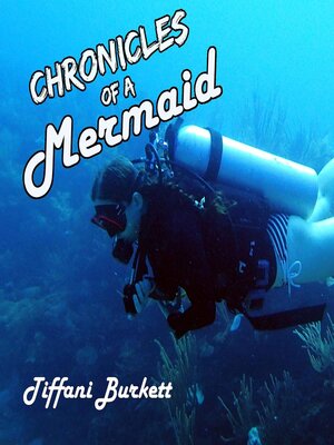 cover image of Chronicles of a Mermaid